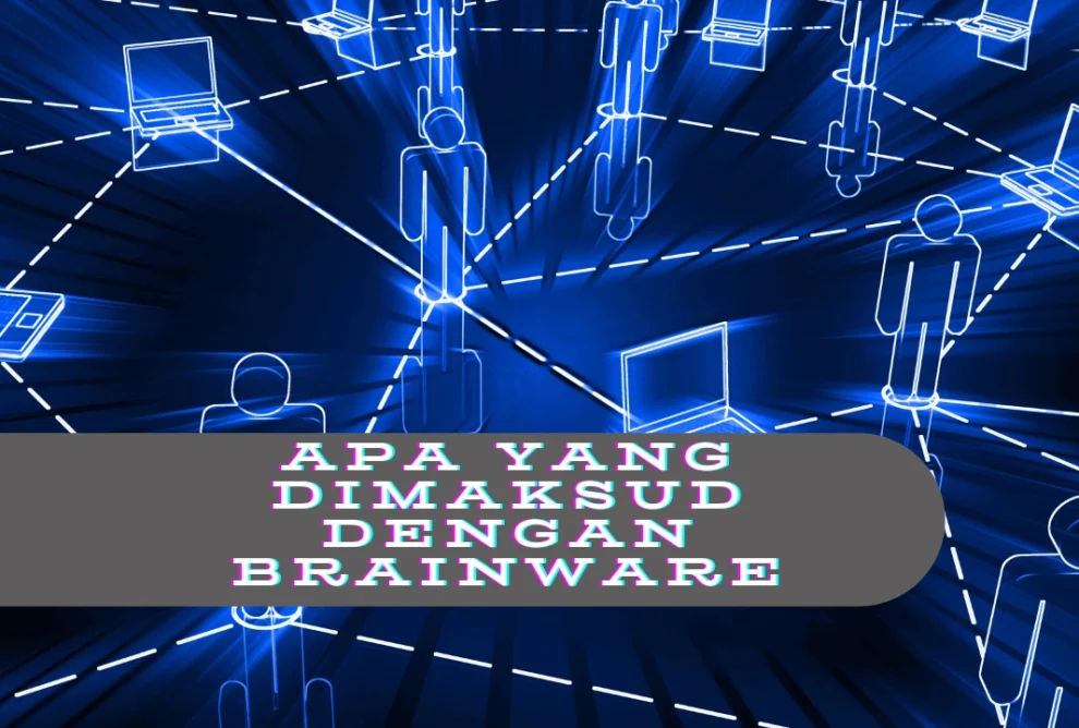 Apa-yang-Dimaksud-dengan-Brainware