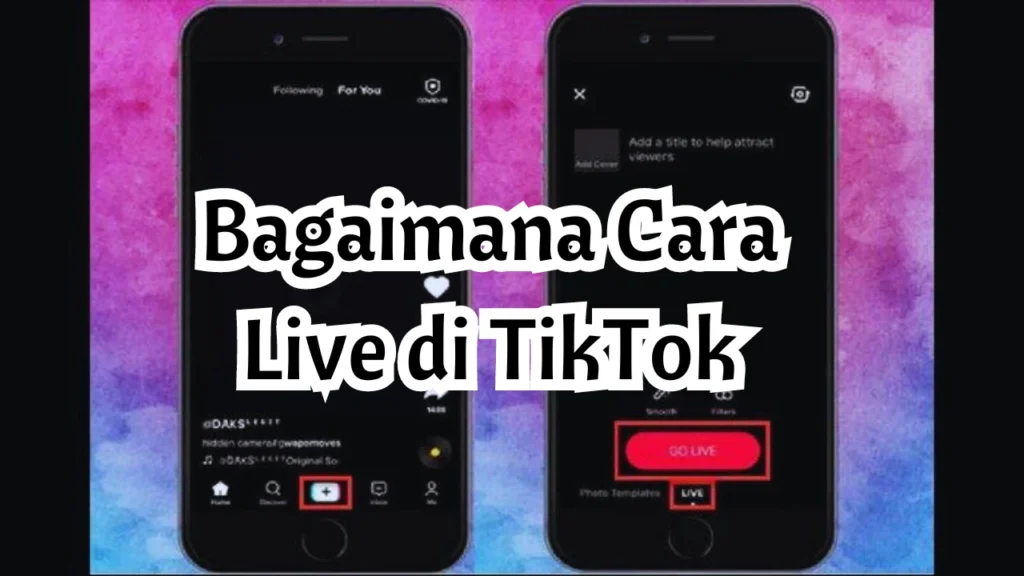 Bagaimana-Cara-Live-di-TikTok